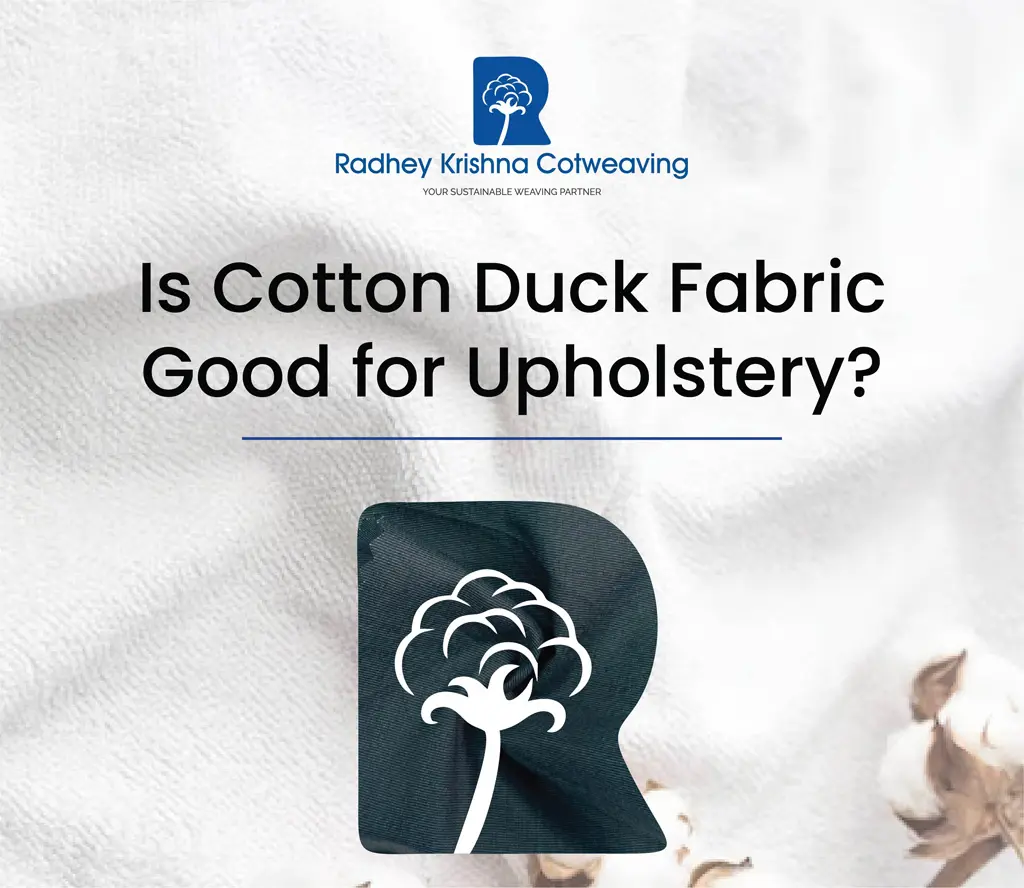 Is Cotton Duck Fabric Good for Upholstery?