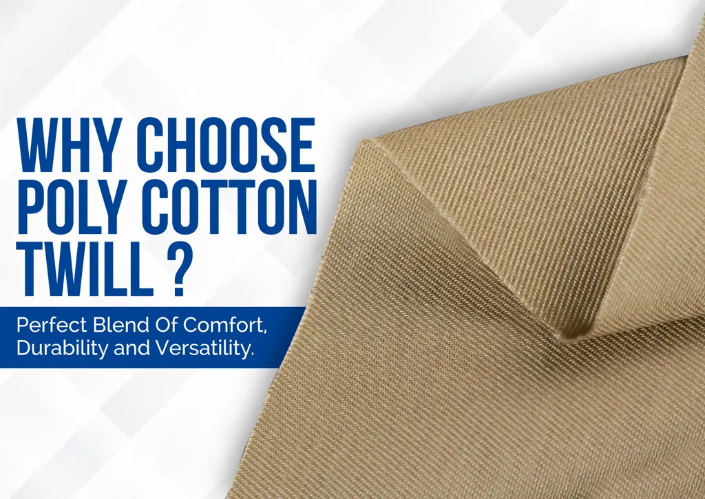 Top Poly Cotton Twill Fabric Manufacturer in India – Quality Fabrics for Every Industry